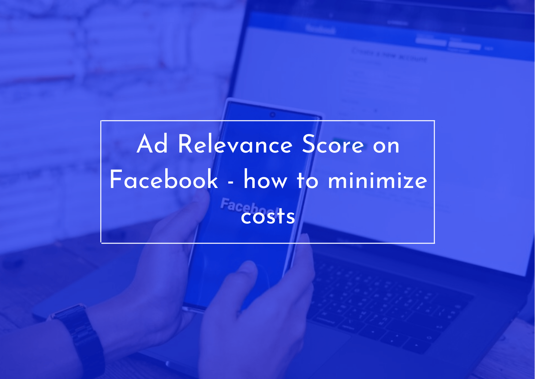 Ad Relevance Score on Facebook